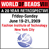 World of Beads VIII: A 20 Year Retrospective