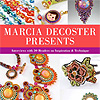 Marcia DeCoster Presents