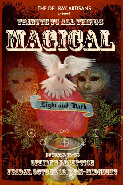 The Del Ray Artisans Exhibition: Tribute to All Things Magical: The Light and The Dark